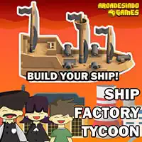 ship_factory_tycoon Giochi
