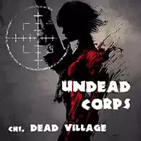 Cuerpo De Muertos Vivientes - Dead Village