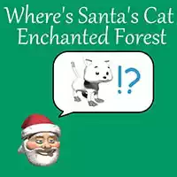 სად არის სანტას კატა მოჯადოებული ტყე
